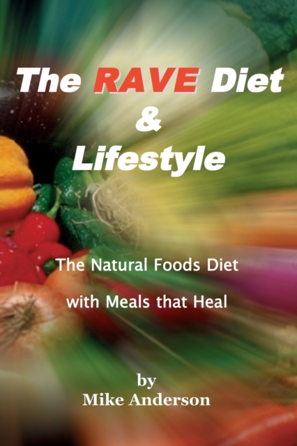 The Rave Diet & Lifestyle, Paperback / softback Book