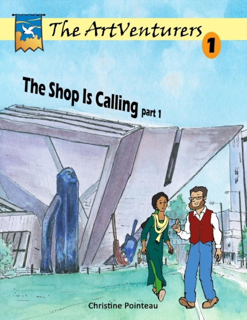 The ArtVenturers Workbook 1; The Shop Is Calling pt 1, Paperback / softback Book