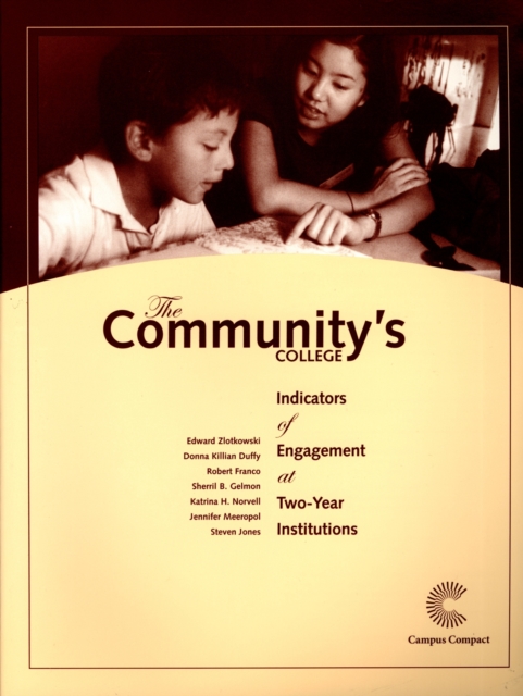 The Community's College : Indicators of Engagement at Two-Year Institutions, Paperback / softback Book