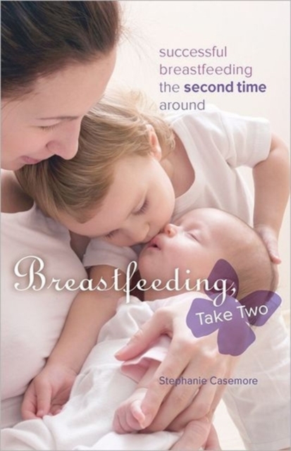 Breastfeeding, Take Two, Paperback / softback Book