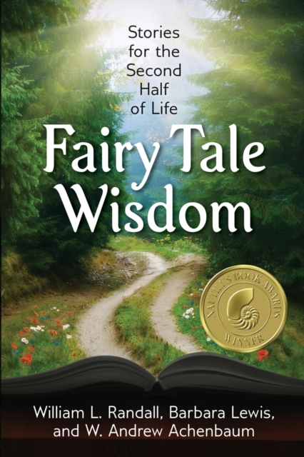 Fairy Tale Wisdom : Stories for the Second Half of Life, Paperback / softback Book