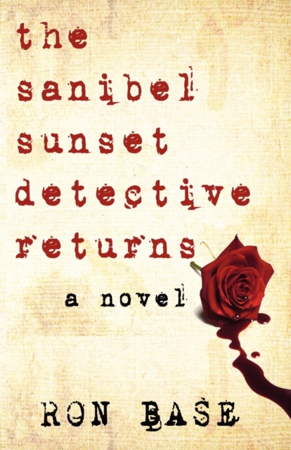 The Sanibel Sunset Detective Returns, Paperback / softback Book
