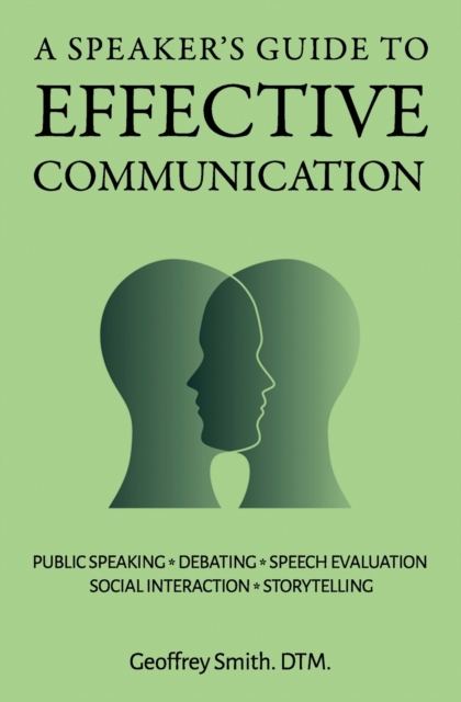 A Speaker's Guide to Effective Communication, Paperback / softback Book