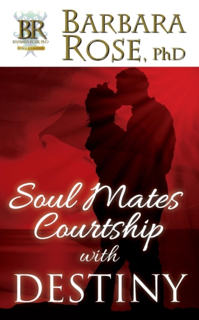 Soul Mates Courtship with Destiny, Paperback / softback Book