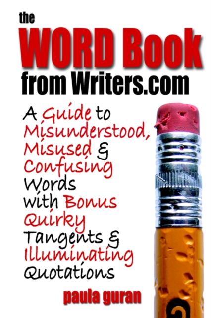 The Word Book from Writers.Com, Paperback / softback Book