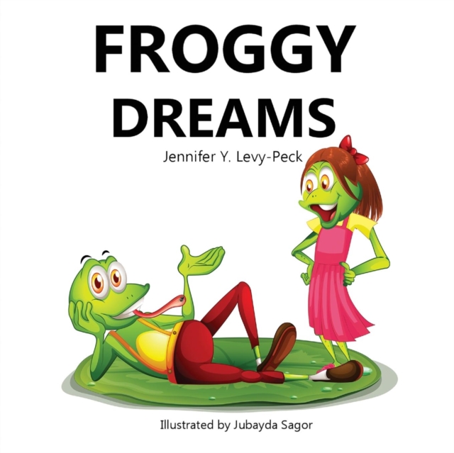 Froggy Dreams, Paperback / softback Book