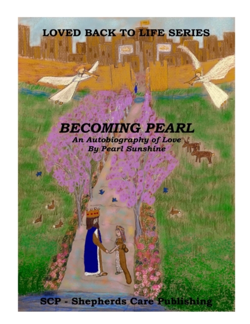 Becoming Pearl : An Autobiography of Love, Paperback / softback Book