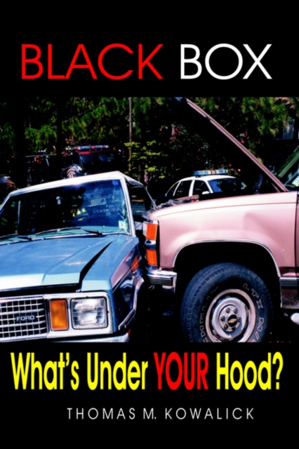 Black Box : What's Under Your Hood?, Hardback Book