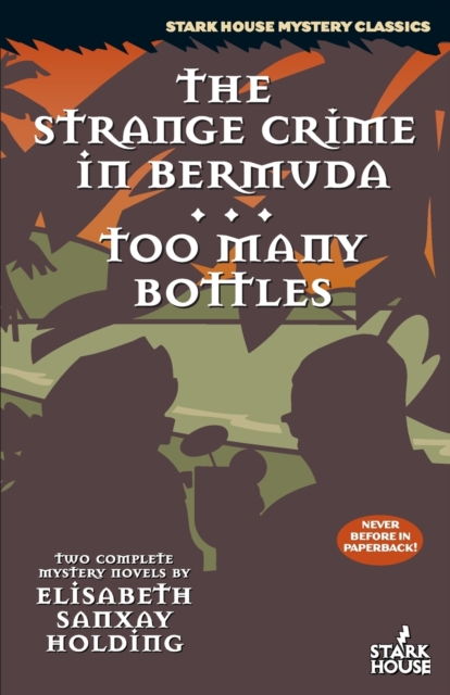 The Strange Crime in Bermuda / Too Many Bottles, Paperback / softback Book