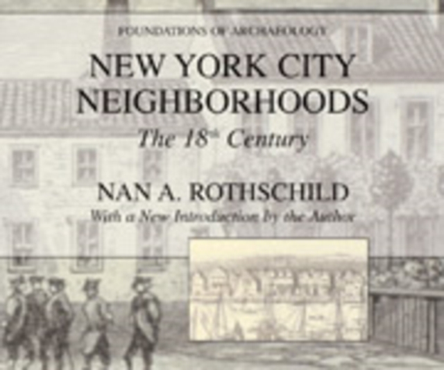 New York City Neighborhoods : The 18th Century, Paperback / softback Book