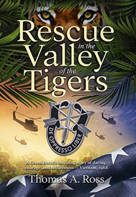 Rescue in the Valley of the Tigers, Hardback Book
