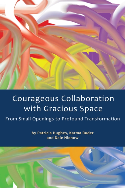 Courageous Collaboration with Gracious Space, EPUB eBook