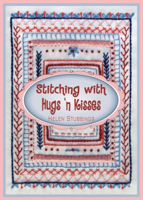 Stitching with Hugs 'n Kisses, Spiral bound Book