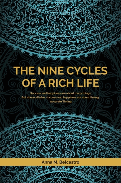 The Nine Cycles of a Rich Life, Paperback / softback Book