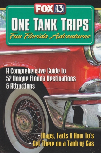 One Tank Trips : Fun Florida Adventures, Paperback / softback Book