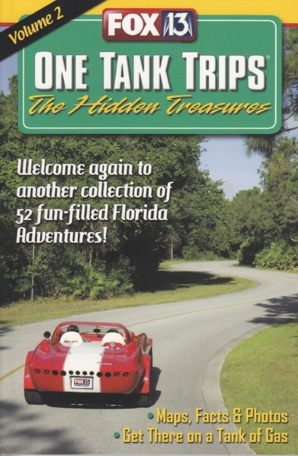 One Tank Trips : The Hidden Treasures, Paperback / softback Book