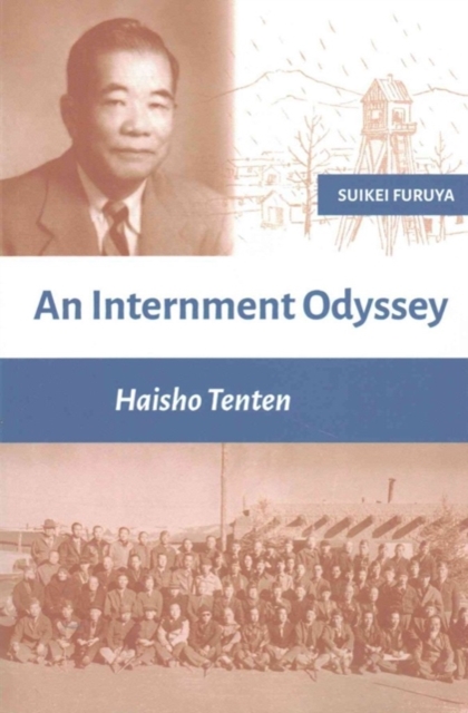 An Internment Odyssey : Haisho Tenten, Paperback / softback Book
