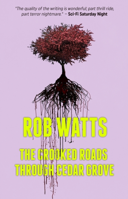 The Crooked Roads through Cedar Grove, Paperback / softback Book