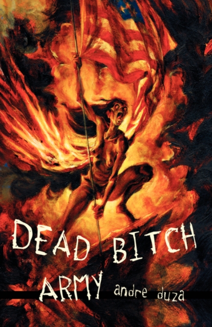 Dead Bitch Army, Paperback / softback Book