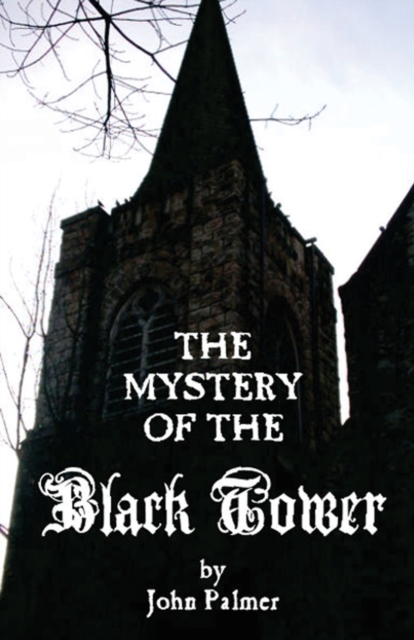 Mystery of the Black Tower, Paperback / softback Book