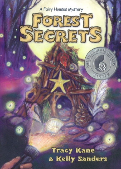 Forest Secrets:  a Fairy Houses Mystery, Paperback / softback Book
