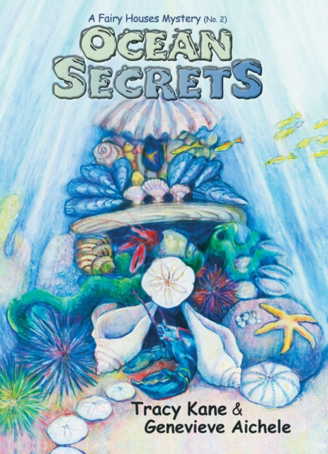 Ocean Secrets : A Fairy Houses Mystery (No. 2), Hardback Book