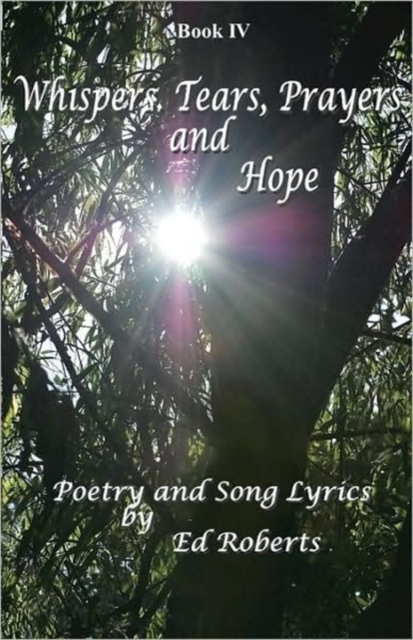 Whispers, Tears, Prayers and Hope, Paperback / softback Book