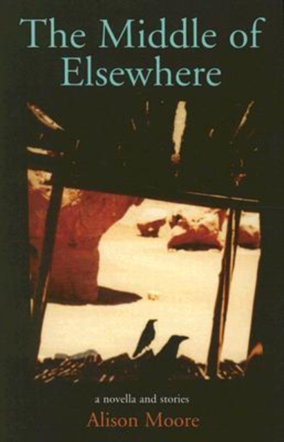 The Middle of Elsewhere : A Novella and Stories, Paperback / softback Book