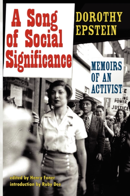 A Song of Social Significance : Memoirs of an Activist, Paperback / softback Book