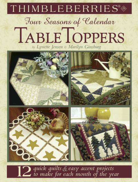 Thimbleberries (R) Four Seasons of Calendar Table Toppers, Paperback / softback Book
