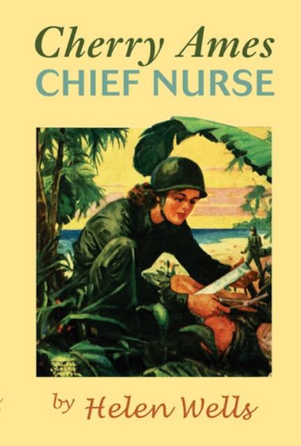 Cherry Ames : Chief Nurse, Hardback Book