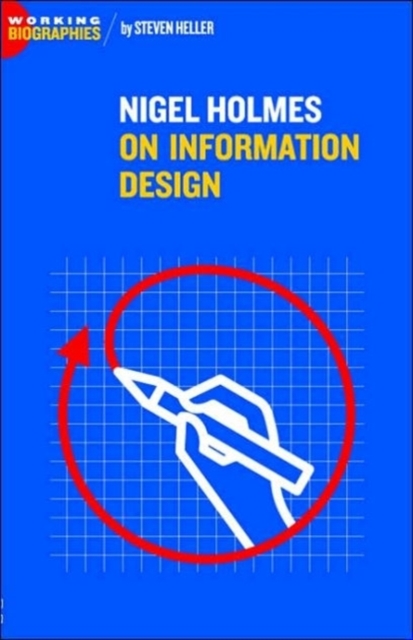 Nigel Holmes On Information Design, Paperback / softback Book