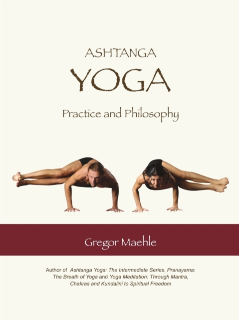 Ashtanga Yoga Practice and Philosophy, Paperback / softback Book