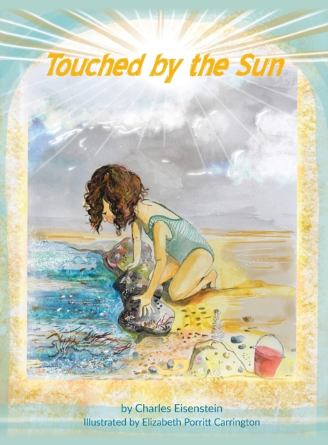 Touched by the Sun, Hardback Book
