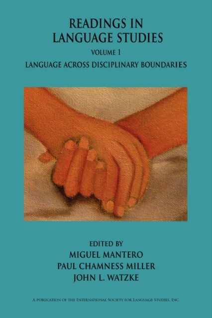 Readings in Language Studies, Volume 1 : Language Across Disciplinary Boundaries, Hardback Book