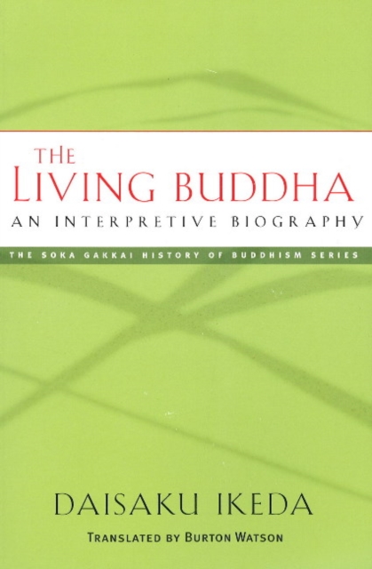 The Living Buddha : An Interpretive Biography, Paperback / softback Book