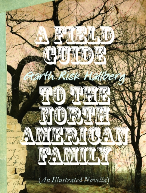 Field Guide to the North American Fam, Hardback Book