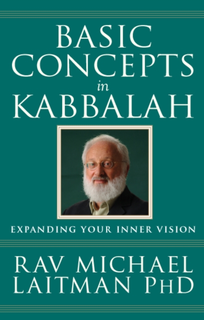 Basic Concepts in Kabbalah : Expanding Your Inner Vision, EPUB eBook