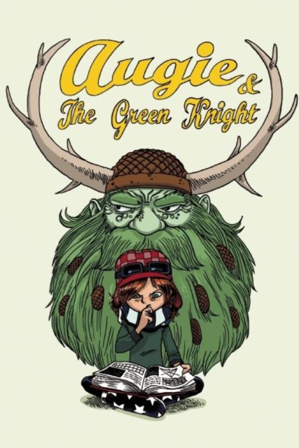 Augie and the Green Knight, Hardback Book