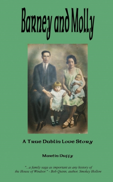 Barney and Molly - A True Dublin Love Story, Paperback / softback Book