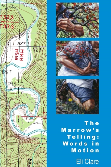 The Marrow's Telling : Words in Motion, Paperback / softback Book