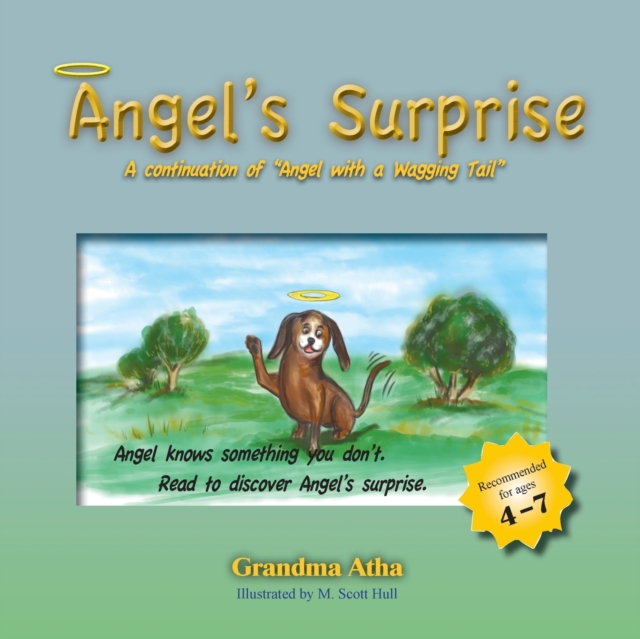 Angel's Surprise : A continuation of Angel with a Wagging Tail, Paperback / softback Book