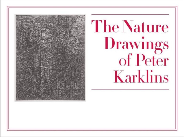 The Nature Drawings of Peter Karklins, Paperback / softback Book