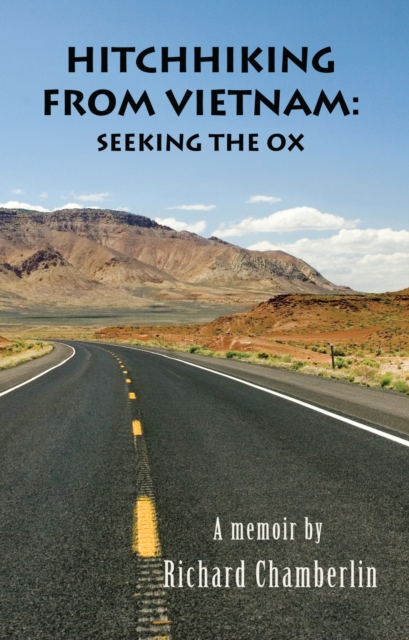 Hitchhiking from Vietnam: Seeking the Ox, EPUB eBook
