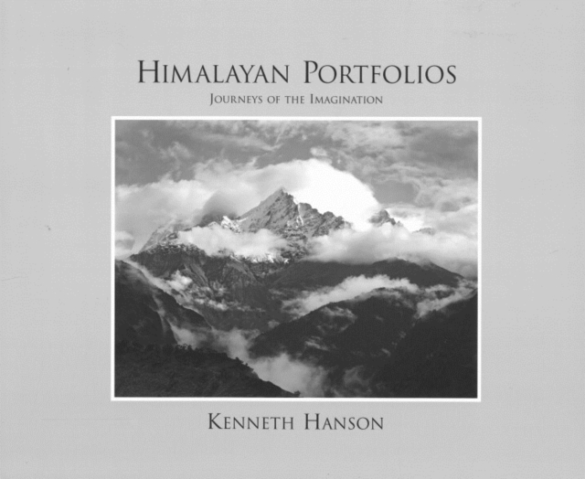 Himalayan Portfolios : Journeys of the Imagination, Hardback Book
