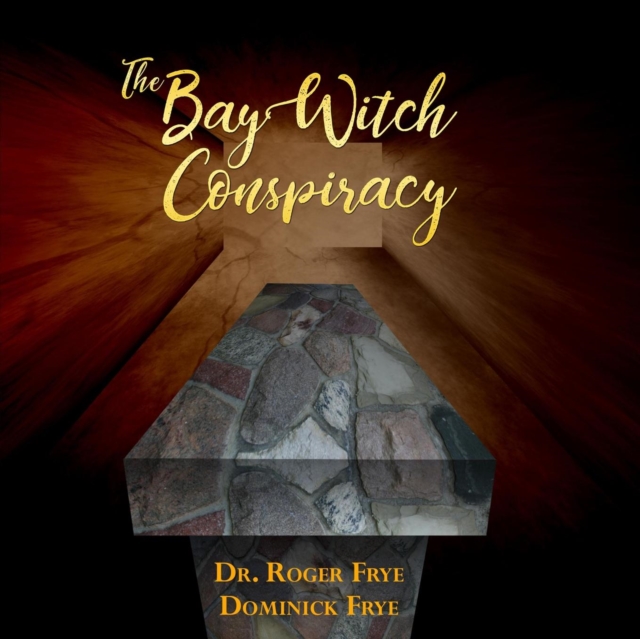 The Bay Witch Conspiracy, Paperback / softback Book
