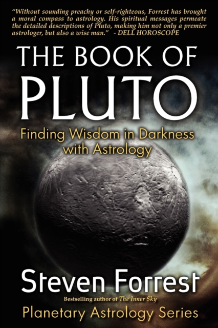 Book of Pluto : Finding Wisdom in Darkness with Astrology, Paperback / softback Book