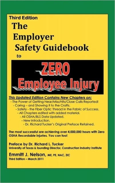 Third Edition, Zero Injury Safety Guidebook to Zero Employee Injury, Hardback Book