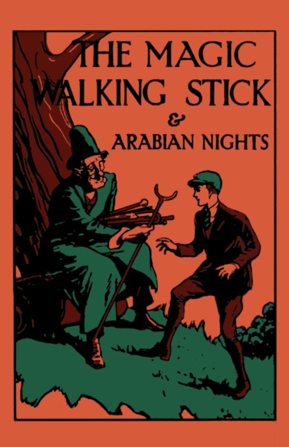 The Magic Walking Stick & Stories from the Arabian Nights, Paperback / softback Book
