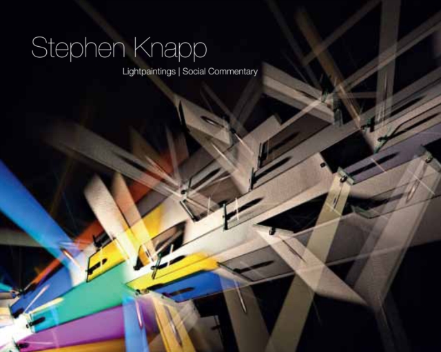 Stephen Knapp : Lightpaintings, Paperback / softback Book